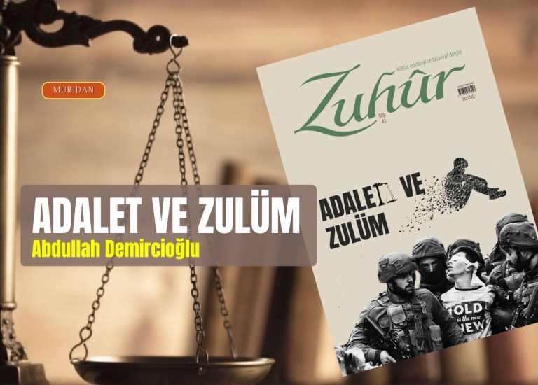 Adalet ve Zulm |Abdullah Demirciolu