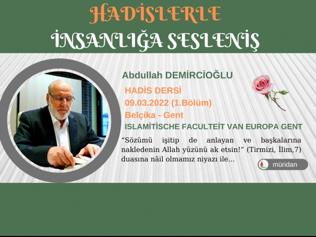 Abdullah Demirciolu - Hadis Dersi 09.03.2022 (1.Blm)