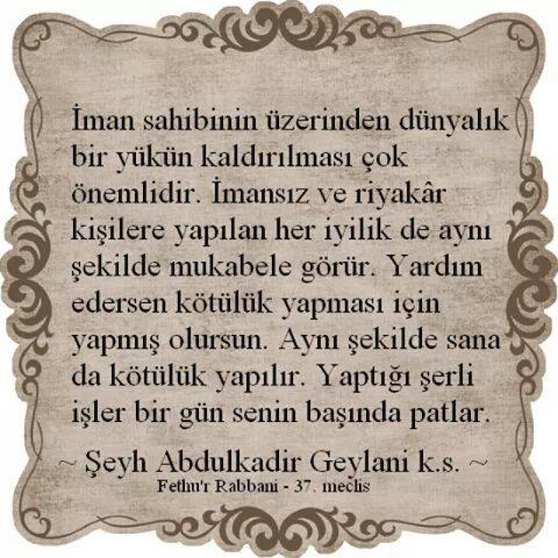 Hazret-i Pir Abdulkadir Geylani Efendimiz Buyurdular