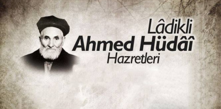 Ladikli Hacı Ahmed Ağa (k.s)