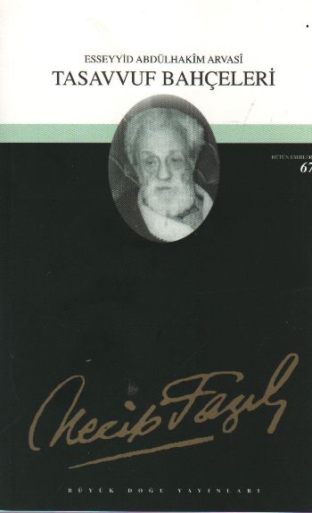 Tasavvuf Bahçeleri, N.Fazıl