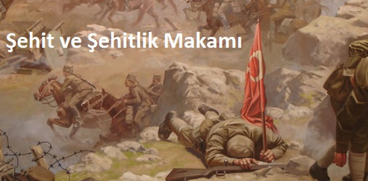 Şehit ve Şehitlik Makamı
