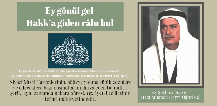 Ey Gönül Gel Hakk'a Giden Râhı Bul - Niyâzî Mısrî Hz.