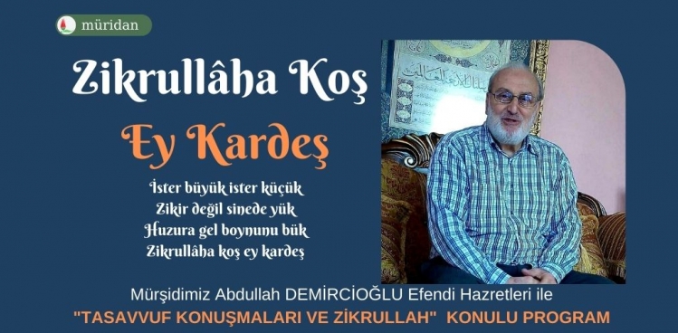 Tasavvuf Konuşmaları ve Zikrullah - DAVET