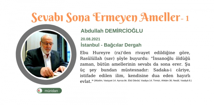 Sevabı Sona Ermeyen Ameller - 1.Bölüm