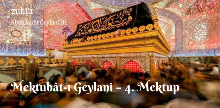 Mektubât-ı Geylani – 4. Mektup