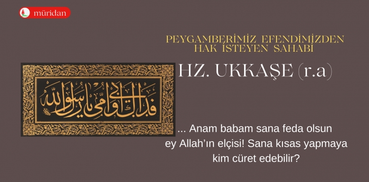 Hz. Ukkaşe (r.a)