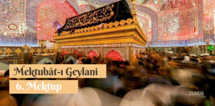 Mektubât-ı Geylani – 6. Mektup