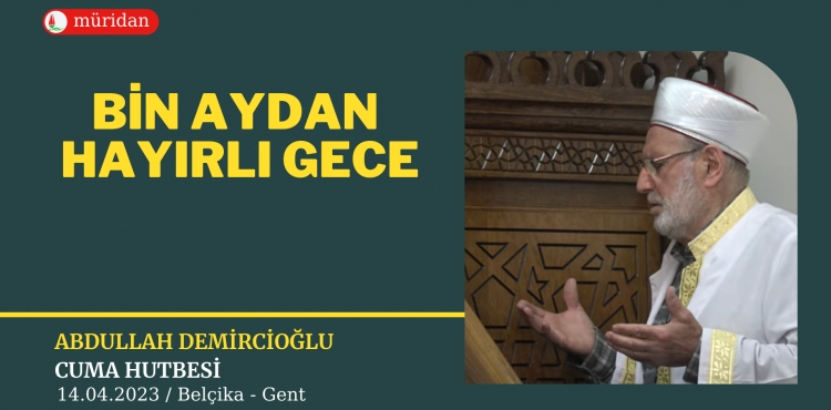 Bin Aydan Hayırlı Gece Kadir Gecesi