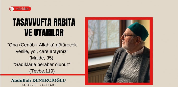 Tasavvufta Rabıta ve Uyarılar