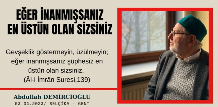 Eğer İnanmışsanız Şüphesiz En Üstün Olan Sizsiniz