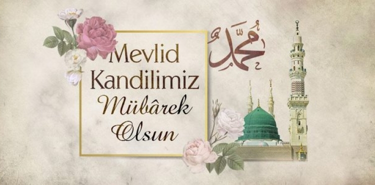 Kainatı Aydınlatan Işık: Mevlid Kandili