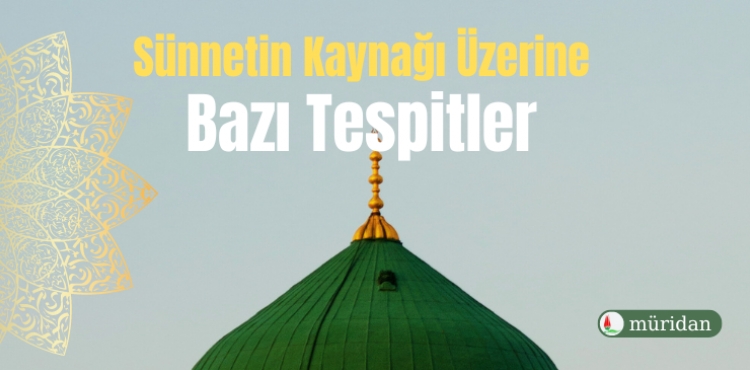 Sünnetin Kaynağı Üzerine Bazı Tespitler -2