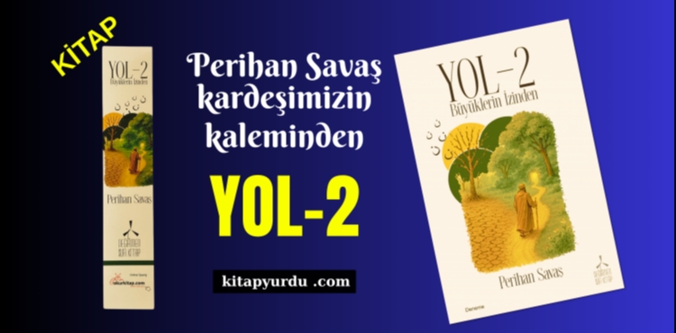 Aşk-ı Lâl - YOL-2 KİTABINDAN