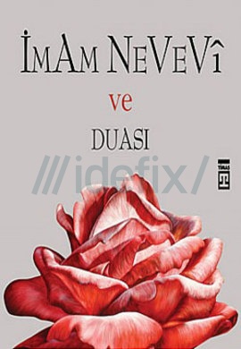 İmâm Nevevî ve Duası