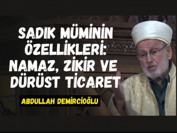 Kur’an, Ahiret ve Doğru Müslümanlık | Abdullah Demircioğlu