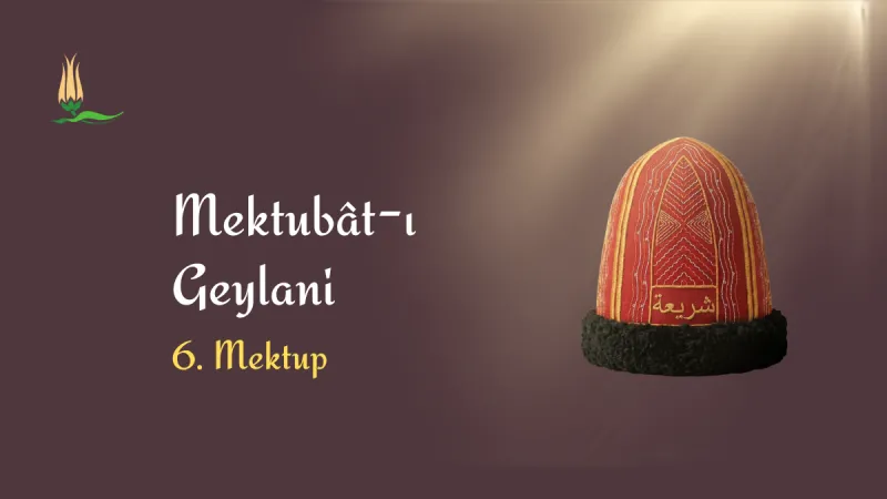 6. mektubatı geylani
