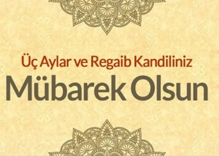 Üç Aylar Ve Regaip Kandili