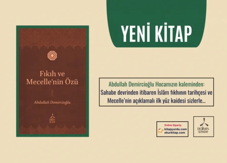 Fıkıh ve Mecelle'nin Özü - KİTAP |Abdullah Demircioğlu