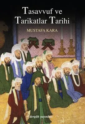 Tasavvuf ve Tarikatlar Tarihi
