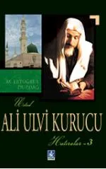 Ali Ulvi Kurucu (Hatıraları1)