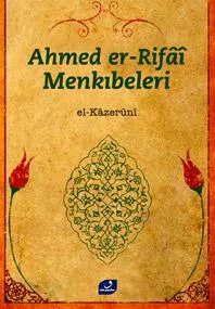 Ahmed er-Rufâî Menkıbeleri