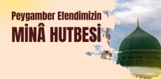 Peygamber Efendimizin Min Hutbesi