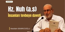 Hz. Nuh Peygamber'in nsanlar Tevbe stifara Daveti