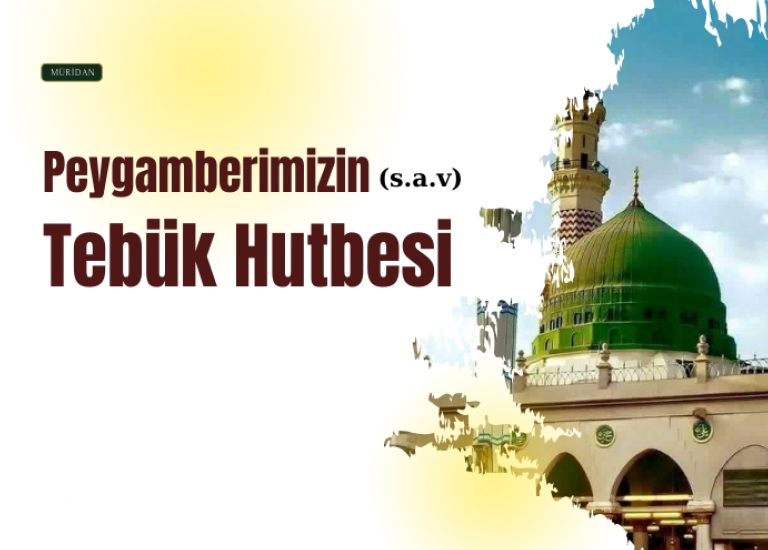 Peygamberimizin Tebk Hutbesi