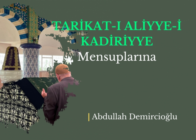 Tarikat- Aliyye-i Kadiriyye Mensuplarna