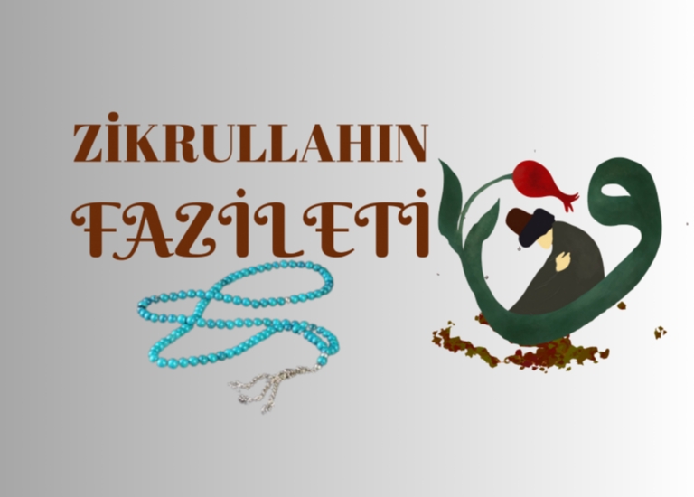 Zikrullahn Fazileti zerine Bir Sohbet