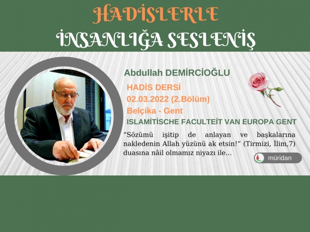 Abdullah Demircioğlu - Hadis Dersi 02.03.2022 (2.Bölüm)