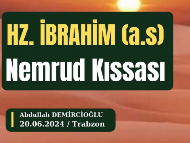 Hz. brahim (as) ve Nemrud | Abdullah DEMRCOLU