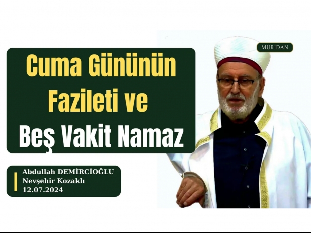 Cuma Gnn Fazileti ve Be Vakit Namaz |Abdullah DEMRCOLU