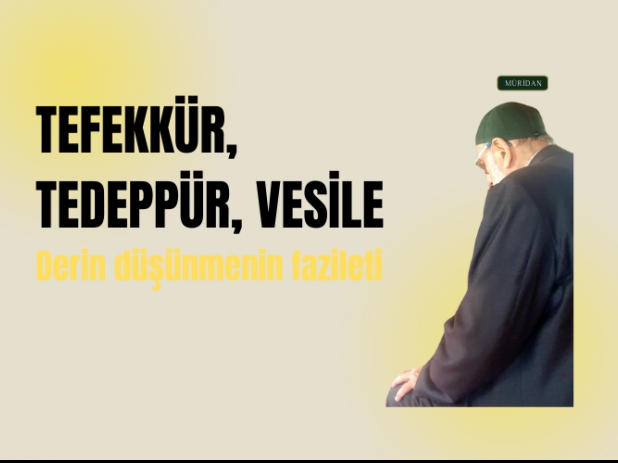 TEFEKKR, TEDEBBR, VESLE: Derin Dnmenin Fazileti | Abdullah DEMRCOLU