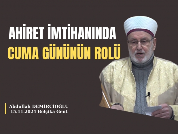 Ahiret mtihannda Cuma Gnnn Rol | Abdullah DEMRCOLU