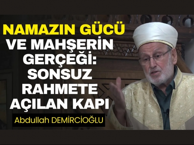 Namaz, Zekat ve Ahiret Sorumluluu | Abdullah DEMRCOLU