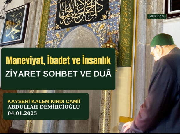 Kayseri Kalem Krd Camii: Maneviyat, badet ve nsanlk zerine Sohbet