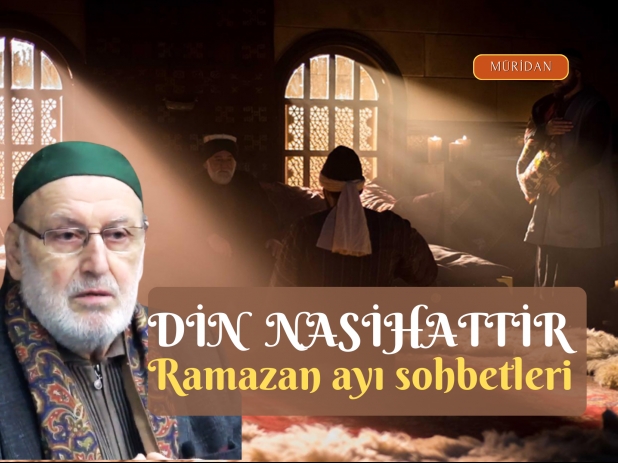 Din Nasihattir: Ramazan Sohbetleri |Abdullah Demirciolu