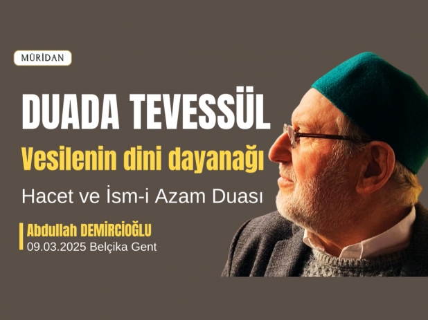 Duada Tevessl Vesile |Abdullah Demirciolu