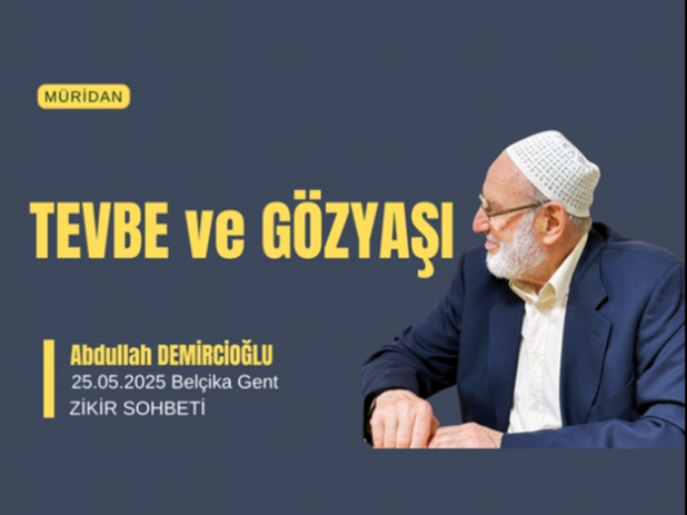Tevbe, Gzya ve lahi Rahmetin Kaplar | Abdullah Demirciolu
