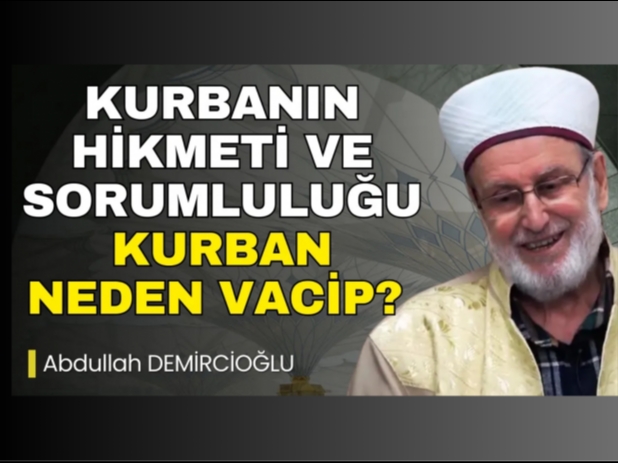 Kurbann Hikmeti ve Sorumluluu | Abdullah Demirciolu