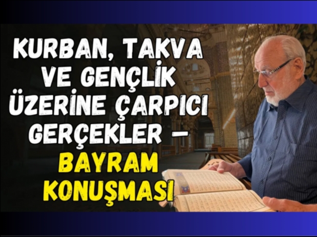 Kurban, Namaz ve Kevser: Bayram Sohbetinden Kalbe Denler | Abdullah Demirciolu