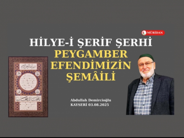 Hilye-i erif erhi: Peygamber Efendimizin emili |Abdullah Demirciolu
