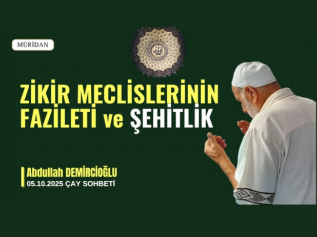 Zikir Meclislerinin Fazileti ve Manev Hller :EHTLK |Abdullah Demirciolu