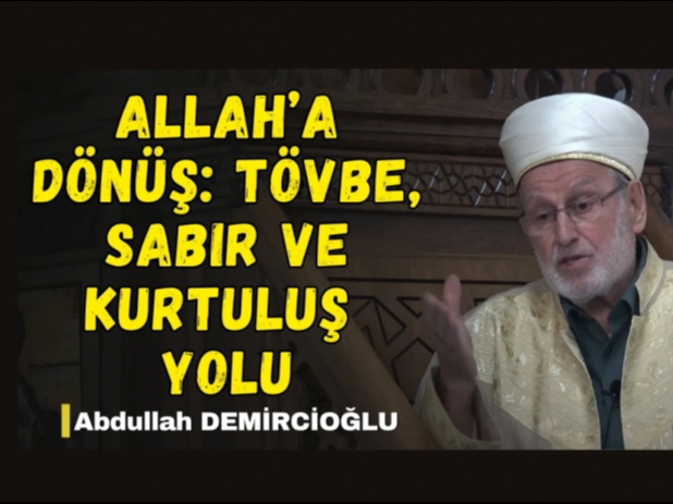 Cuma G�n�n�n Fazileti ve T�vbenin �nemi | Abdullah Demircio�lu